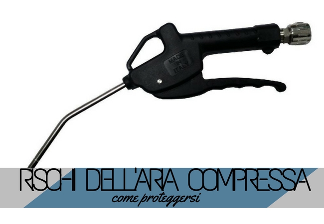 Rischi dell’aria compressa: come proteggersi
